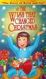 Watch The Wish That Changed Christmas (TV Short 1991) Vodlocker