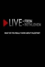 Watch Live from Bethlehem Vodlocker