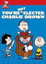 Watch You\'re Not Elected, Charlie Brown (TV Short 1972) Vodlocker