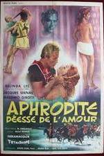 Watch Afrodite, dea dell'amore Vodlocker