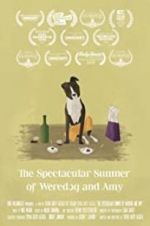 Watch The Spectacular Summer of Weredog and Amy Vodlocker