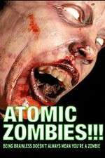Watch Atomic Zombies!!! Vodlocker