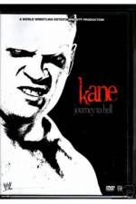 Watch WWE Kane Journey To Hell Vodlocker