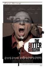 Watch The Bitter Buddha Vodlocker