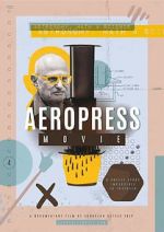 Watch AeroPress Movie Vodlocker