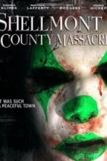 Watch Shellmont County Massacre Vodlocker