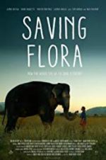 Watch Saving Flora Online Vodlocker