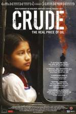Watch Crude The Real Price of Oil Vodlocker