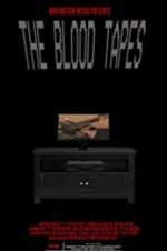 Watch The Blood Tapes Vodlocker