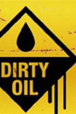 Watch Dirty Oil Vodlocker