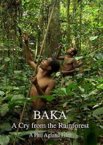 Watch Baka: A Cry from the Rainforest Vodlocker