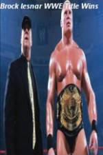 Watch Brock Lesnar WWE Title Wins Vodlocker