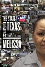 Watch The State of Texas vs. Melissa Vodlocker