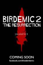 Watch Birdemic 2 The Resurrection Vodlocker