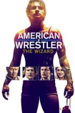 Watch American Wrestler: The Wizard Vodlocker