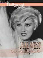 Watch Mae West and the Men Who Knew Her Vodlocker