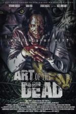 Watch Art of the Dead Merdb