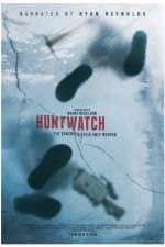 Watch Huntwatch Vodlocker