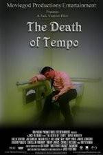Watch The Death of Tempo Vodlocker