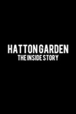 Watch Hatton Garden: The Inside Story Vodlocker