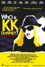 Watch Who Is KK Downey Vodlocker