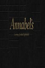 Watch Annabel's: A String of Naked Lightbulbs Vodlocker
