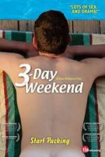 Watch 3-Day Weekend Vodlocker