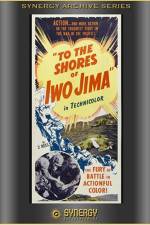 Watch To the Shores of Iwo Jima Vodlocker
