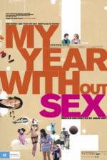 Watch My Year Without Sex Vodlocker