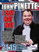 Watch John Pinette: I Say Nay Nay Vodlocker