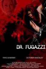 Watch The Seduction of Dr. Fugazzi Vodlocker