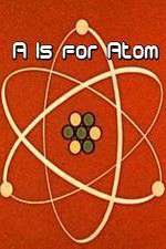 Watch A Is for Atom Vodlocker