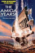 Watch From Bedrooms to Billions: The Amiga Years! Vodlocker