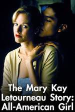 Watch Mary Kay Letourneau: All American Girl Vodlocker