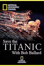 Watch Save the Titanic with Bob Ballard Vodlocker