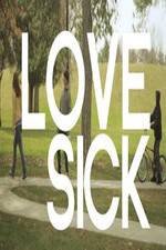 Watch Love Sick Vodlocker