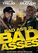 Watch Bad Ass 2: Bad Asses Vodlocker