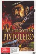 Watch Forgotten Pistolero Vodlocker