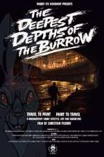 Watch The Deepest Depths of the Burrow Vodlocker
