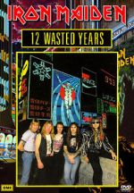 Watch Iron Maiden: 12 Wasted Years Vodlocker