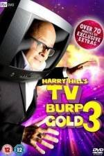 Watch Harry Hill's TV Burp Gold 3 Vodlocker