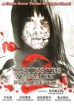 Watch The Scissors Massacre Vodlocker