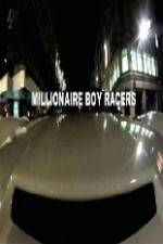 Watch Millionaire Boy Racers Vodlocker