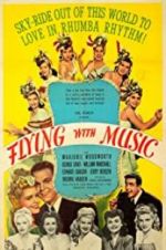 Watch Flying with Music Vodlocker