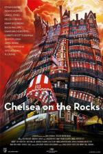 Watch Chelsea on the Rocks Vodlocker