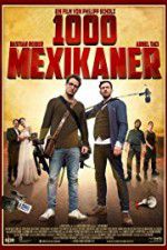Watch 1000 Mexicans Vodlocker