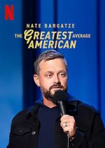 Watch Nate Bargatze: The Greatest Average American Vodlocker