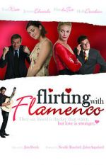 Watch Flirting with Flamenco Vodlocker