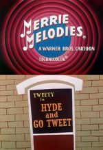 Watch Hyde and Go Tweet (Short 1960) Vodlocker