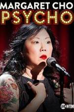 Watch Margaret Cho: PsyCHO Vodlocker